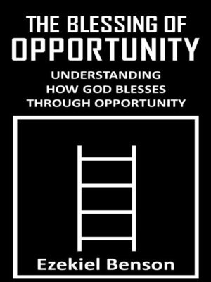 cover image of The Blessing of Opportunity